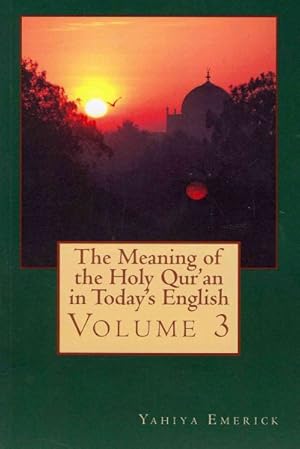Immagine del venditore per Meaning of the Holy Qur'an in Today's English venduto da GreatBookPrices