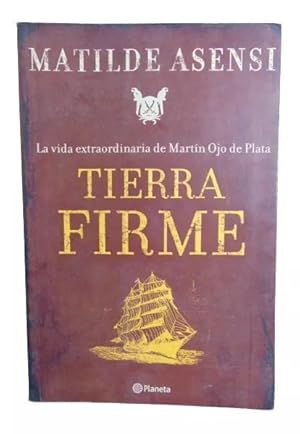 Tierra firme (Spanish Edition)