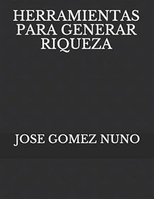 Immagine del venditore per Herramientas Para Generar Riqueza -Language: spanish venduto da GreatBookPrices
