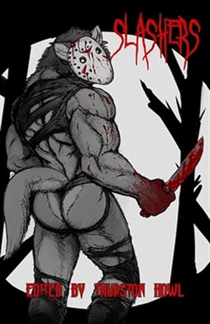 Seller image for Slashers : A Furry Horror Anthology for sale by GreatBookPrices