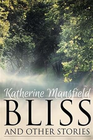 Seller image for Bliss, and Other Stories for sale by GreatBookPrices