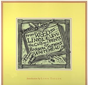 Seller image for From Wood to Linoleum : The Cuts And Prints of Barbara Mathews Whitehead for sale by GreatBookPrices