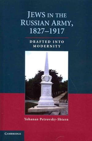 Immagine del venditore per Jews in the Russian Army, 1827-1917 : Drafted into Modernity venduto da GreatBookPrices