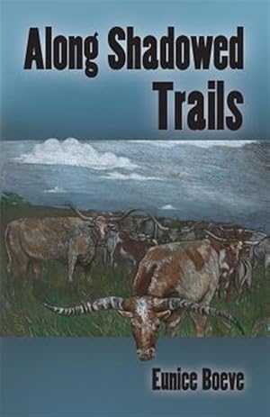 Imagen del vendedor de Along Shadowed Trails a la venta por GreatBookPrices