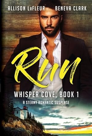 Seller image for Run: A Steamy Romantic Suspense for sale by GreatBookPrices