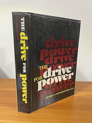 The Drive for Power