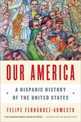 Immagine del venditore per Our America: A Hispanic History of the United States (Paperback or Softback) venduto da BargainBookStores