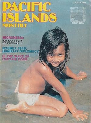 Seller image for PACIFIC ISLANDS MONTHLY, Volume 52, No. 1 - 1981 for sale by Jean-Louis Boglio Maritime Books