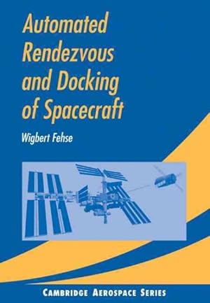 Seller image for Automated Rendezvous and Docking of Spacecraft for sale by GreatBookPrices