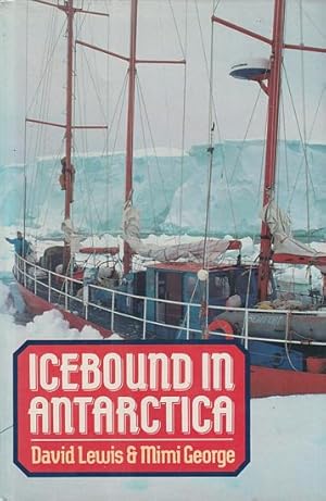 Image du vendeur pour ICEBOUND IN ANTARCTICA mis en vente par Jean-Louis Boglio Maritime Books