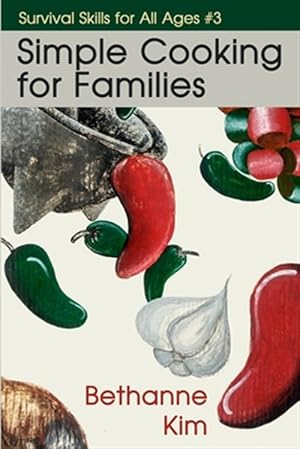 Immagine del venditore per Simple Cooking for Families venduto da GreatBookPrices