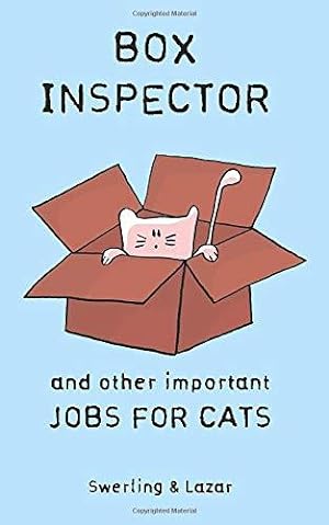 Bild des Verkufers fr Box Inspector and other Important Jobs for Cats zum Verkauf von WeBuyBooks
