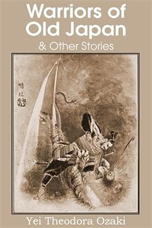 Seller image for Warriors of Old Japan and Other Stories for sale by GreatBookPrices