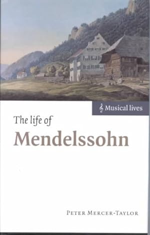 Image du vendeur pour Life of Mendelssohn mis en vente par GreatBookPrices