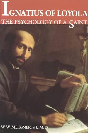 Seller image for Ignatius of Loyola : The Psychology of a Saint for sale by GreatBookPrices