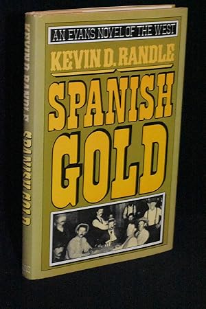 Bild des Verkufers fr Spanish Gold : An Evans Novel of the West zum Verkauf von Books by White/Walnut Valley Books