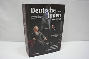 Seller image for Deutsche und Juden vor 1939: Stationen und Zeugnisse einer schwierigen Beziehung for sale by Antiquariat Wilder - Preise inkl. MwSt.
