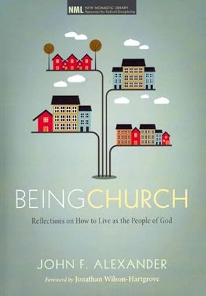 Seller image for Being Church : Reflections on How to Live as the People of God for sale by GreatBookPrices