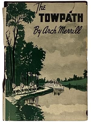 Seller image for The Towpath for sale by Yesterday's Muse, ABAA, ILAB, IOBA