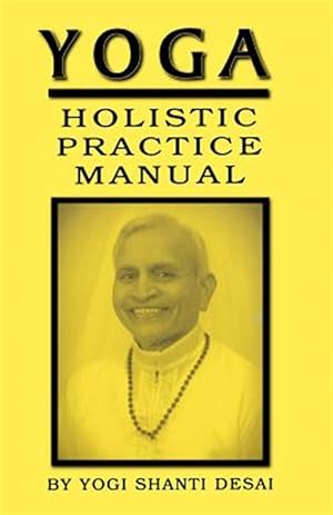 Seller image for Yoga Holistic Practice Manual for sale by GreatBookPrices