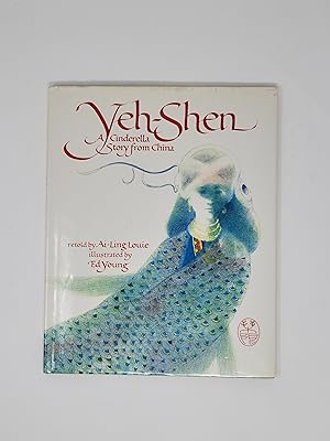 Yeh-Shen: A Cinderella Story from China