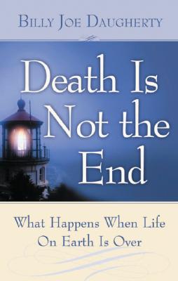 Immagine del venditore per Death Is Not the End: What Happens When Life on Earth Is Over (Paperback or Softback) venduto da BargainBookStores