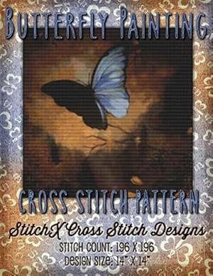 Immagine del venditore per Butterfly Painting Cross Stitch Pattern venduto da GreatBookPrices