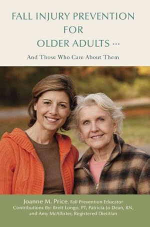 Seller image for Fall Injury Prevention for Older Adults : And Those Who Care About Them for sale by GreatBookPrices