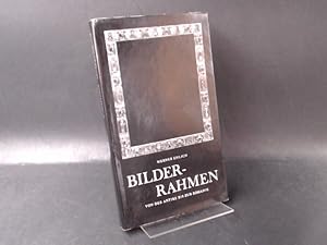 Seller image for Bilderrahmen von der Antike bis zur Romantik. for sale by Antiquariat Kelifer