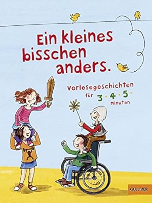 Seller image for Ein kleines bisschen anders: Vorlesegeschichten fr 3-4-5 Minuten for sale by buchlando-buchankauf