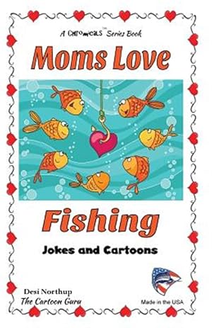 Imagen del vendedor de Moms Love Fishing a la venta por GreatBookPrices