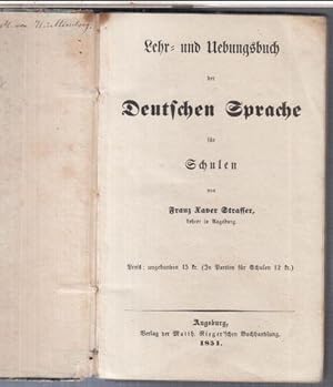 Lehr- und Uebungsbuch der Deutschen Sprache für Schulen.