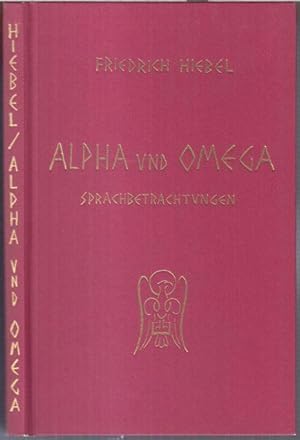 Alpha und Omega. Sprachbetrachtungen.