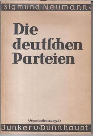 Image du vendeur pour Die deutschen Parteien. Wesen und Wandel nach dem Kriege ( = Fachschriften zur Politik und staatsbrgerlichen Erziehung ). mis en vente par Antiquariat Carl Wegner