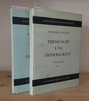 Theologie und Frömmigkeit. Gesammelte Aufsätze. [Von Winfried Zeller]. Herausgegeben von Bernd Ja...