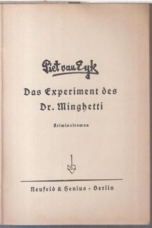 Das Experiment des Dr. Minghetti. Kriminalroman.
