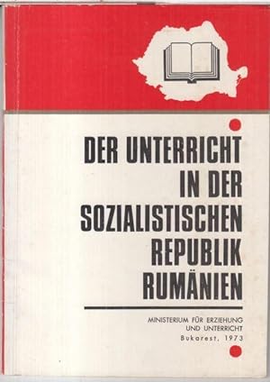 Seller image for Der Unterricht in der sozialistischen Republik Rumnien. for sale by Antiquariat Carl Wegner