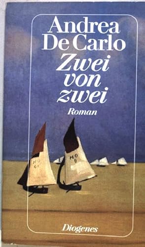 Seller image for Zwei von zwei : Roman. Diogenes-Taschenbuch ; (Nr.22584) for sale by books4less (Versandantiquariat Petra Gros GmbH & Co. KG)
