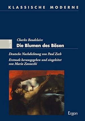Seller image for Die Blumen des Bsen. Deutsche Nachdichtung von Paul Zech. for sale by ACADEMIA Antiquariat an der Universitt