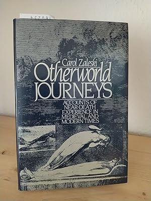 Seller image for Otherworld journeys. Accounts of near-death experience in medieval and modern times. [By Carol Zaleski]. for sale by Antiquariat Kretzer