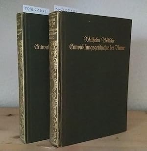 Entwicklungsgeschichte der Natur. [Von Wilhelm Bölsche]. In zwei Bänden.
