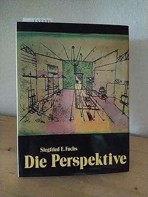 Bild des Verkufers fr Die Perspektive. Entwicklungsgeschichtlicher berblick und Lehrgang zum Erlernen der konstruierten Perspektive. [Von Siegfried E. Fuchs]. zum Verkauf von Antiquariat Kretzer