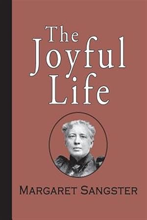 Image du vendeur pour The Joyful Life mis en vente par GreatBookPrices