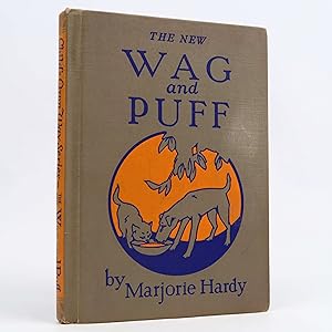 The New Wag and Puff by Marjorie Hardy (Wheeler Publishing Co, 1937) Vintage HC