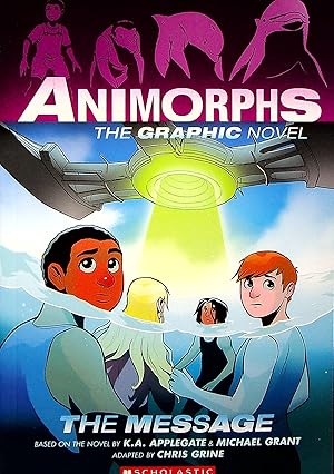 Seller image for Animorphs: The Message, Volume 4 (Animorphs) for sale by Adventures Underground