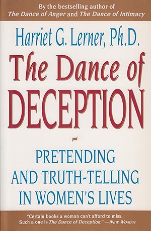Imagen del vendedor de The Dance of Deception: Pretending and Truth-Telling in Women's Lives a la venta por Adventures Underground