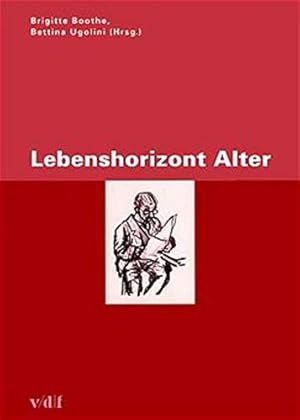 Seller image for Lebenshorizont Alter. for sale by Wissenschaftl. Antiquariat Th. Haker e.K