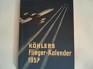 Seller image for Khlers Flieger-Kalender 1957 for sale by ANTIQUARIAT FRDEBUCH Inh.Michael Simon
