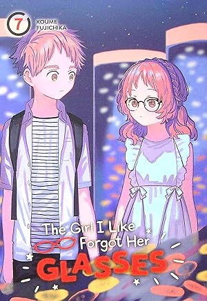 Seller image for The Girl I Like Forgot Her Glasses, Volume 7 (The Girl I Like Forgot Her Glasses) for sale by Adventures Underground