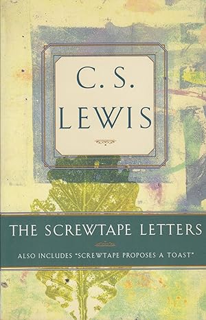 Immagine del venditore per The Screwtape Letters: Also Includes "Screwtape Proposes a Toast" venduto da Adventures Underground